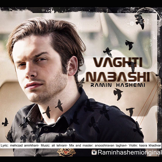 Ramin Hashemi - Vaghti Nabashi.jpg (640×640)